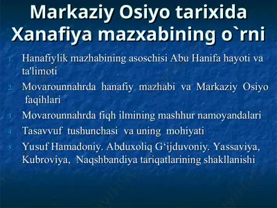 markaziy osiyo tarixida xanafiya mazxabining o`rni — PPT