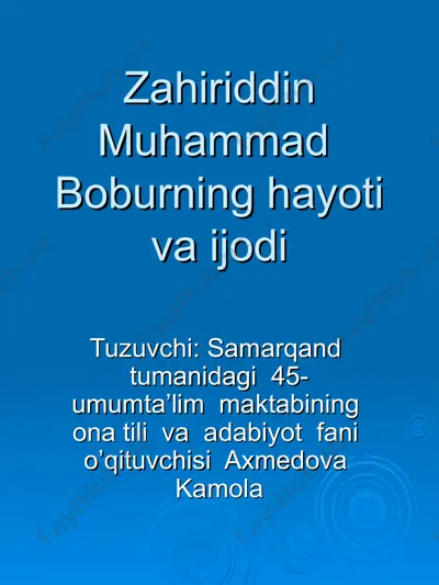 zahiriddin muhammad boburning hayoti va ijodi — PPT