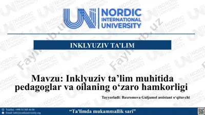 inklyuziv ta’lim muhitida pedagoglar va oilaning o‘zaro hamkorligi — PPTX