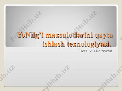 yonilg’i maxsulotlarini qayta ishlash texnologiyasi — PPT