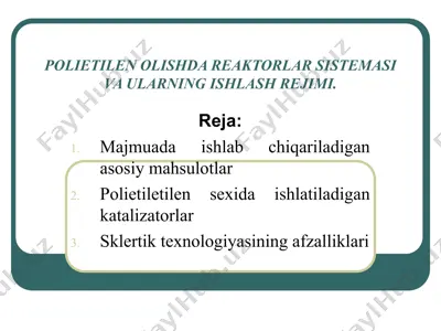 polietilen olishdareaktorlar tizimi — PPT