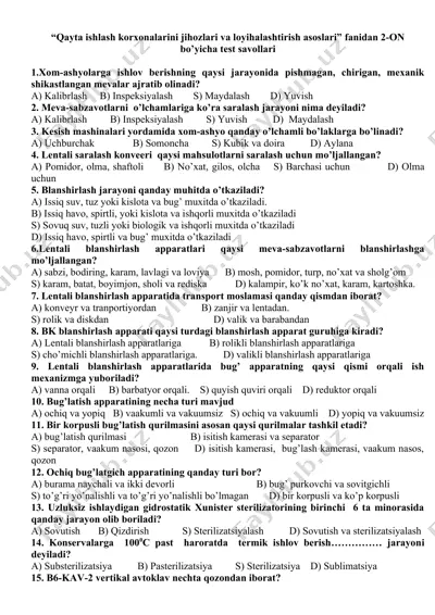 qayta ishlash korxonalarini jihozlari va loyihalashtirish asoslari fanidan 2-on bo’yicha test savollari — DOCX