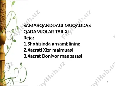 samarqanddagi muqaddas qadamjolar tarixi — PPTX