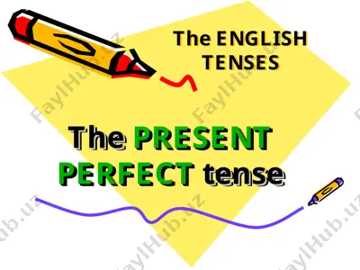 the english tenses — PPT