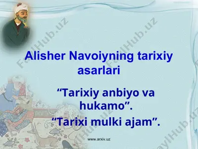alisher navoiyning tarixiy asarlari — PPT