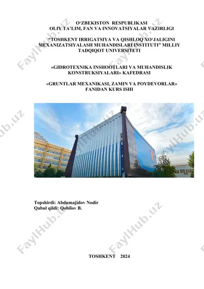 gruntlar mexanikasi va poydevorlar kurs ishi — DOC