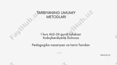 tarbiyaning umumiy metodlari — PPTX