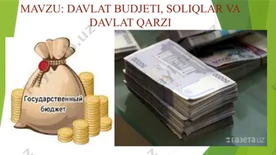 davlat budjeti, soliqlar va davlat qarzi — PPTX