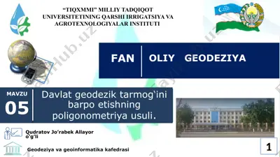dаvlаt geodezik tаrmog‘ini bаrpo etishning poligonometriya usuli — PPTX