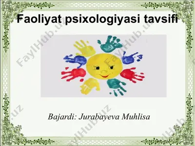 faoliyat psixologiyasi — PPTX
