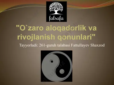 o`zaro aloqadorlik va rivojlanish qonunlari — PPTX