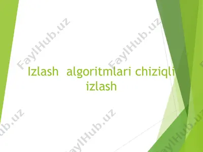 izlash algoritmlari chiziqliizlash — PPT