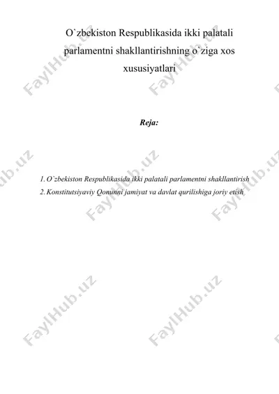 o`zbekiston respublikasida ikki palatali parlamentni shakllantirishning o`ziga xos xususiyatlari — DOCX
