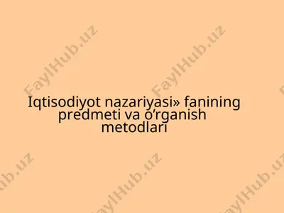iqtisodiyot nazariyasi — PPTX