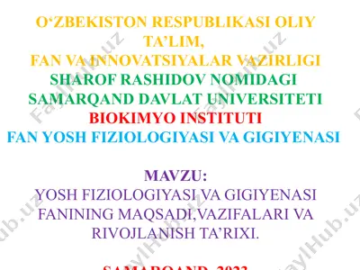 yosh fiziologiyasi va gigiyanasi — PPTX