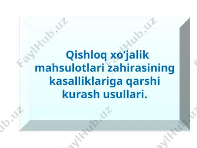 qishloq xo‘jalik mahsulotlari zahirasining kasalliklariga qarshi kurash usullari — PPT