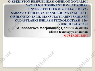 meva-sabzavotlarni saqlash va dastlabki ishlash texnologiyasi — PPTX