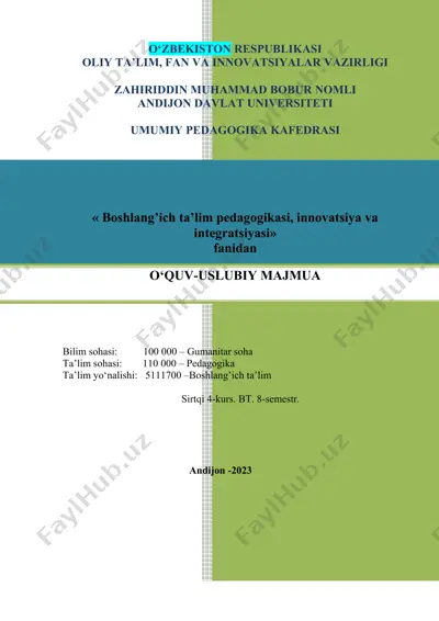o‘quv-uslubiy majmua "boshlang’ich ta’lim pedagogikasi, innovatsiya va integratsiyasi" — DOCX