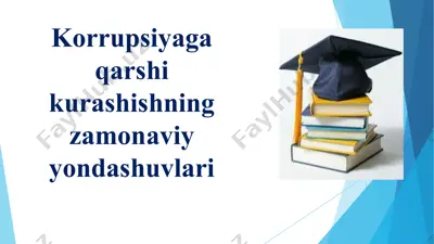 korrupsiyaga qarshi kurashishning zamonaviy yondashuvlari — PPTX