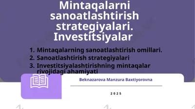 mintaqalar nisanoatlashtirish strategiyalari va investitsiyalar — PPTX