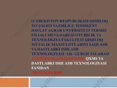 meva-sabzavotlarni saqlash va dastlabki qayta ishlash texnologiyasi — PPTX