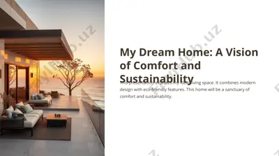 my dream home: a vision of comfort and sustainability — PPTX