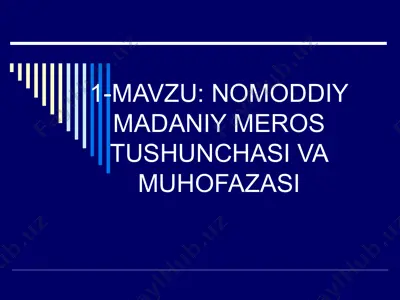 nomoddiy madaniy meros tushunchasi va muhofazasi — PPT
