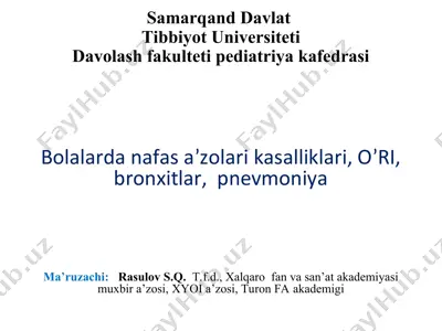 bolalarda nafas a’zolari kasalliklari, o’ri, bronxitlar, pnevmoniya — PPT