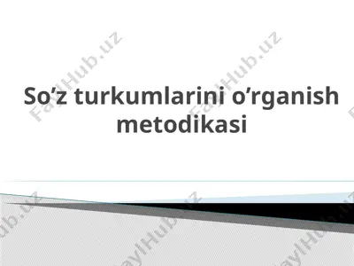 so’zturkumlarini o’rganish metodikasi — PPTX