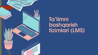ta’limni boshqarish tizimlari (lms) — PPTX