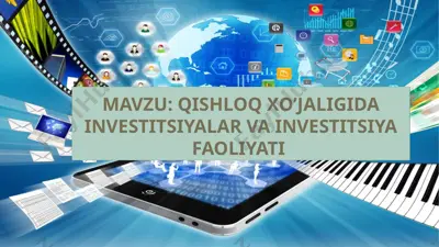 qishloq xo’jaligida investitsiyalar va investitsiya faoliyati — PPTX