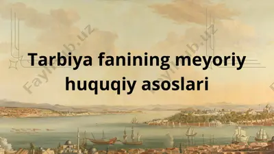tarbiya fanining meyoriy huquqiy asoslari — PPTX