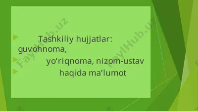 tashkiliy hujjatlar: guvohnoma, yo‘riqnoma, nizom-ustav — PPTX