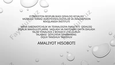 qishloqxòjalik mahsulotlarini saqlash va dastlabki qayta ishlash talim yònalishi — PPTX