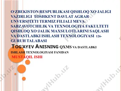 meva-sabzavotlarni saqlash va dastlabki qayta ishlash texnologiyasi — PPTX