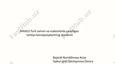 turli zamon va makonlarda yaratilgan tarbiya konsepsiyalari — PPTX