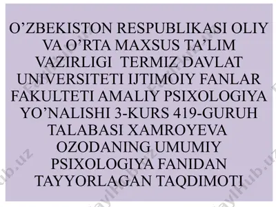 umumiy psixologiya fanidan tayyorlagan taqdimot — PPTX