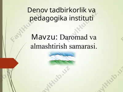 daromad va almashtirish samarasi — PPT