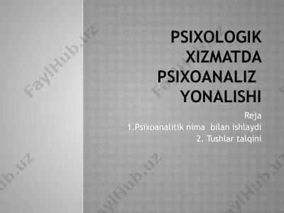 psixologik xizmatlar - psixoanaliz yonalishi — PPTX