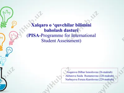 pisa - halqaro 'quvchilar bilimini baholash dasturi — PPTX