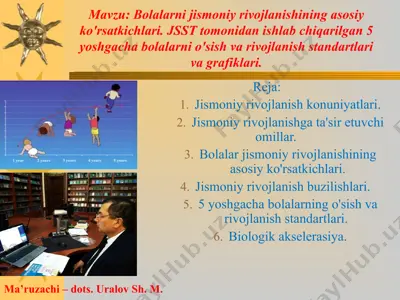 bolalarni jismoniy rivojlanishining asosiy ko'rsatkichlari — PPT