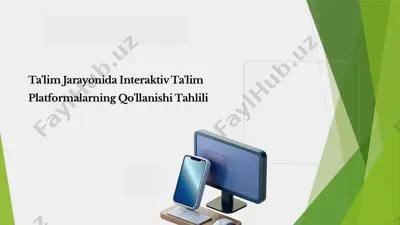 ta'lim jarayonida interaktiv ta'lim platformalarning qo'llanishi tahlili — PPTX