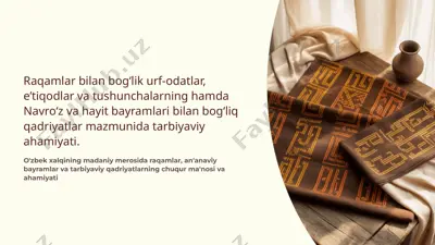raqamlar bilan bog‘lik urf-odatlar, e’tiqodlar va tushunchalarning hamda navro‘z va hayit bayramlari bilan bog‘liq qadriyatlar mazmunida tarbiyaviy ahamiyati — PPTX