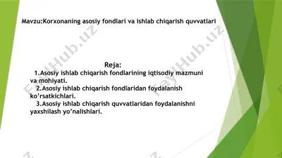asosiy ishlab chiqarish fondlari va ishlab chiqarish quvvatlari — PPTX