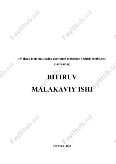 maktab matematikasida ekstremal masalalar yechish uslubiyoti — DOC