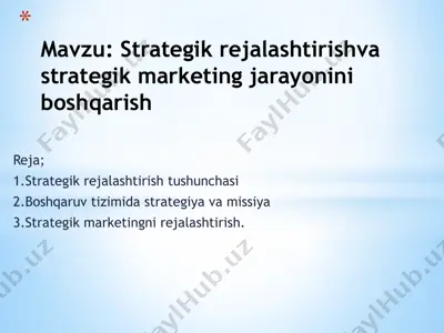 strategik rejalashtirishva strategik marketing jarayonini boshqarish — PPTX