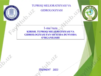 tuproq melioratsiyasi va gidrologiyasi — PPTX