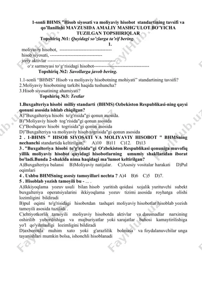 bhms hisob siyosati va moliyaviy hisobot standartining tavsifi va qo’llanilishi mavzusida amaliy mashg’ulot bo’yicha tuzilgan topshiriqlar — DOCX