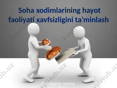 soha xodimlarining hayot faoliyati xavfsizligini ta’minlash — PPTX
