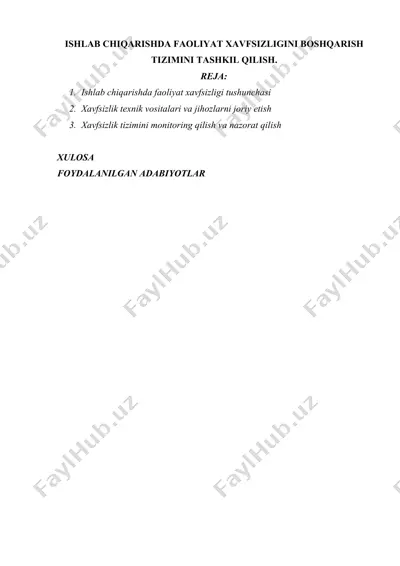 ishlab chiqarishda faoliyat xavfsizligini boshqarish tizimini tashkil qilish. — DOCX